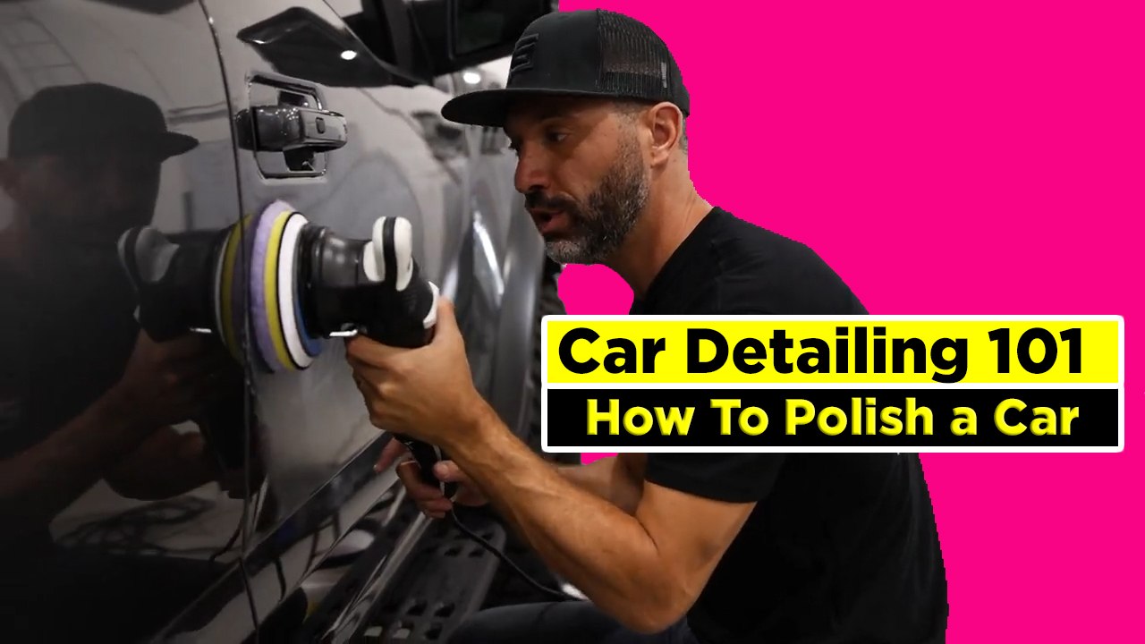 Car Detailing 101 - How to Polish Your Car - Ceramic Pro